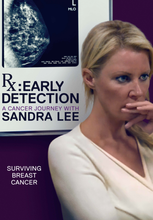 RX Early Detection: A Cancer Journey with Sandra Lee