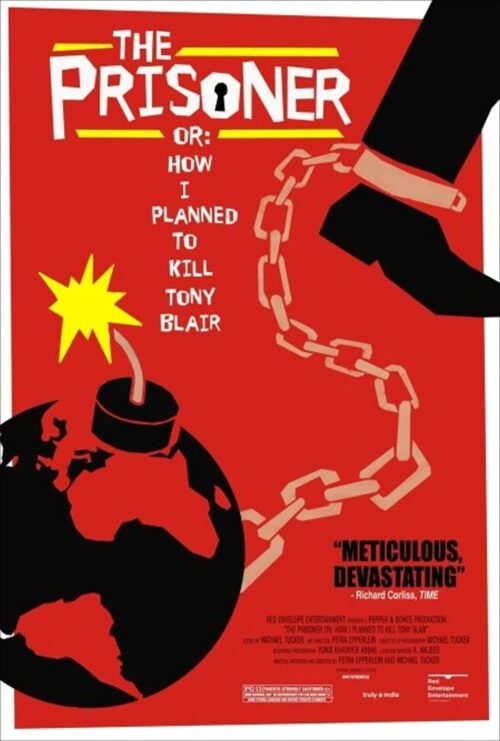 The Prisoner Or:  How I Planned to Kill Tony Blair